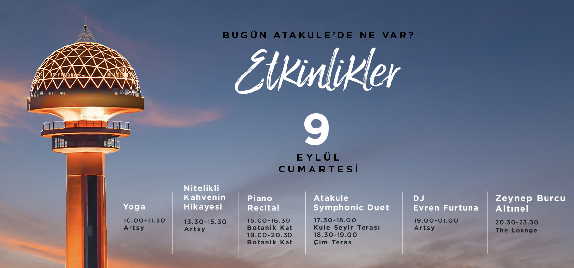 9 Eylül Atakule'de Ne Var?