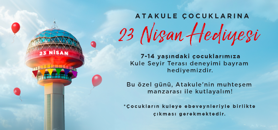 Atakule Çocuklarına 23 Nisan Hediyesi 