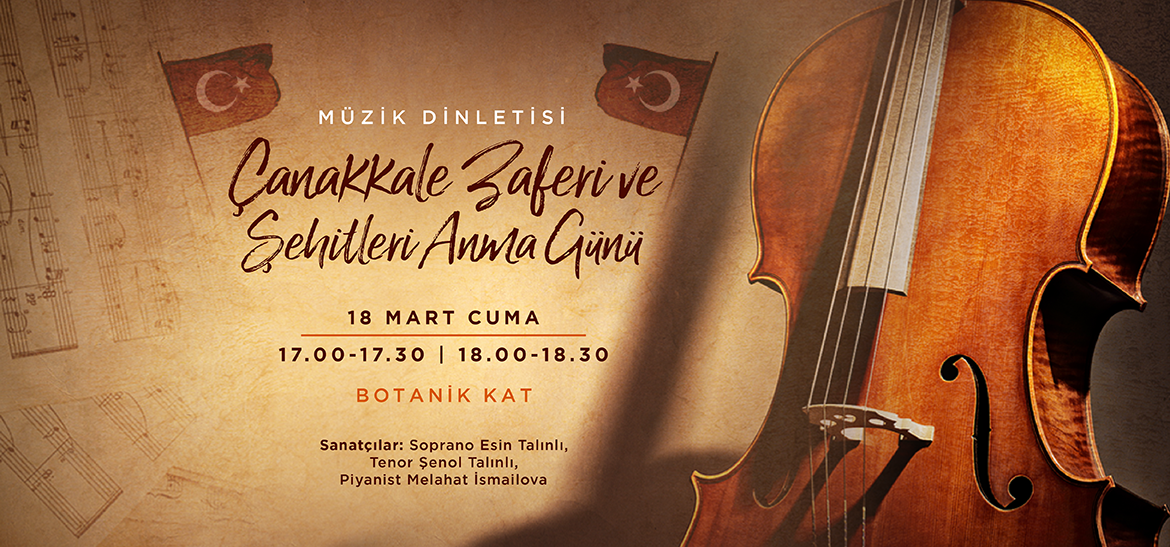 Çanakkale Zaferi ve Şehitleri Anma Günü Müzik Dinletisi